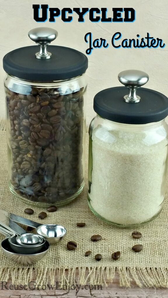 Upcycled Jar Canisters